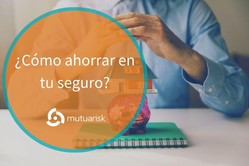 como ahorrar en tu seguro